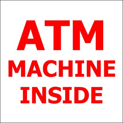 ATM Machine Inside - 6" x 6" Decal