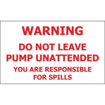 T3 - Do Not Leave Pump Unattended - 5" x 3" Decal