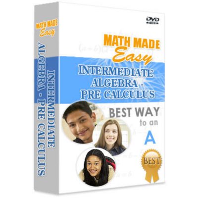 Math Made Easy - Intermediate Algebra/Pre-Calculus