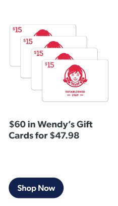 60 dollars in Wendy’s Gift Cards for 47 dollars and 98 cents. Shop now!