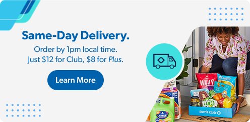 Order by 1pm local time. Just $12 for Club, $8 for Plus. Learn more about Same-Day Delivery.
