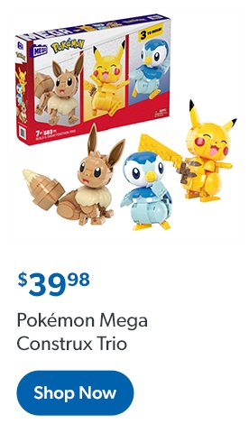 Pokémon Mega Construx Trio. Thirty nine dollars and ninety eight cents. Shop now.