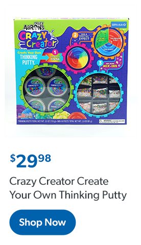 Crazy Aaron’s Crazy Creator Create Your Own Thinking Putty. Twenty nine dollars and ninety eight cents. Shop now.