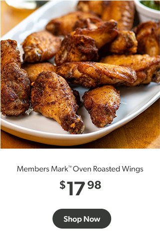 Get Members Mark Oven Roasted Wings. Shop now.