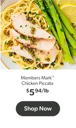 Get Members Mark Chicken Piccata. Shop now.