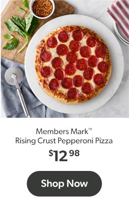 Shop Members Mark Cheese Rising Crust, available in club starting April second.