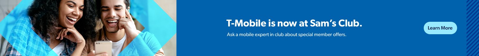 T Mobile is now at Sam’s Club. Ask a mobile expert in club about special member offers. Learn more. 