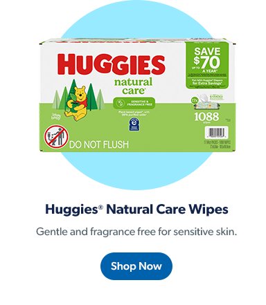 Huggies Natural Care Wipes are gentle and fragrance free for sensitive skin. Shop now.