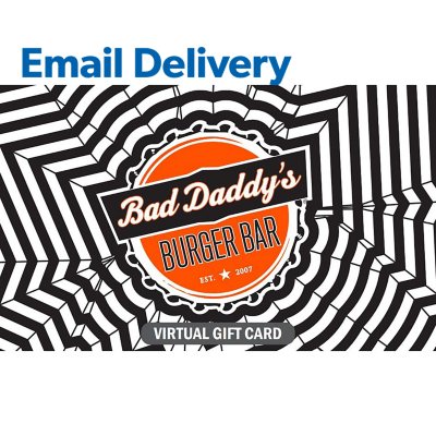 Bad Daddy's Burgers $50 Email Delivery Gift Card