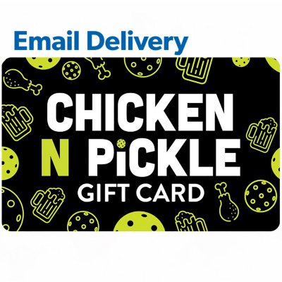 Chicken N Pickle $50 Email Delivery Gift Card