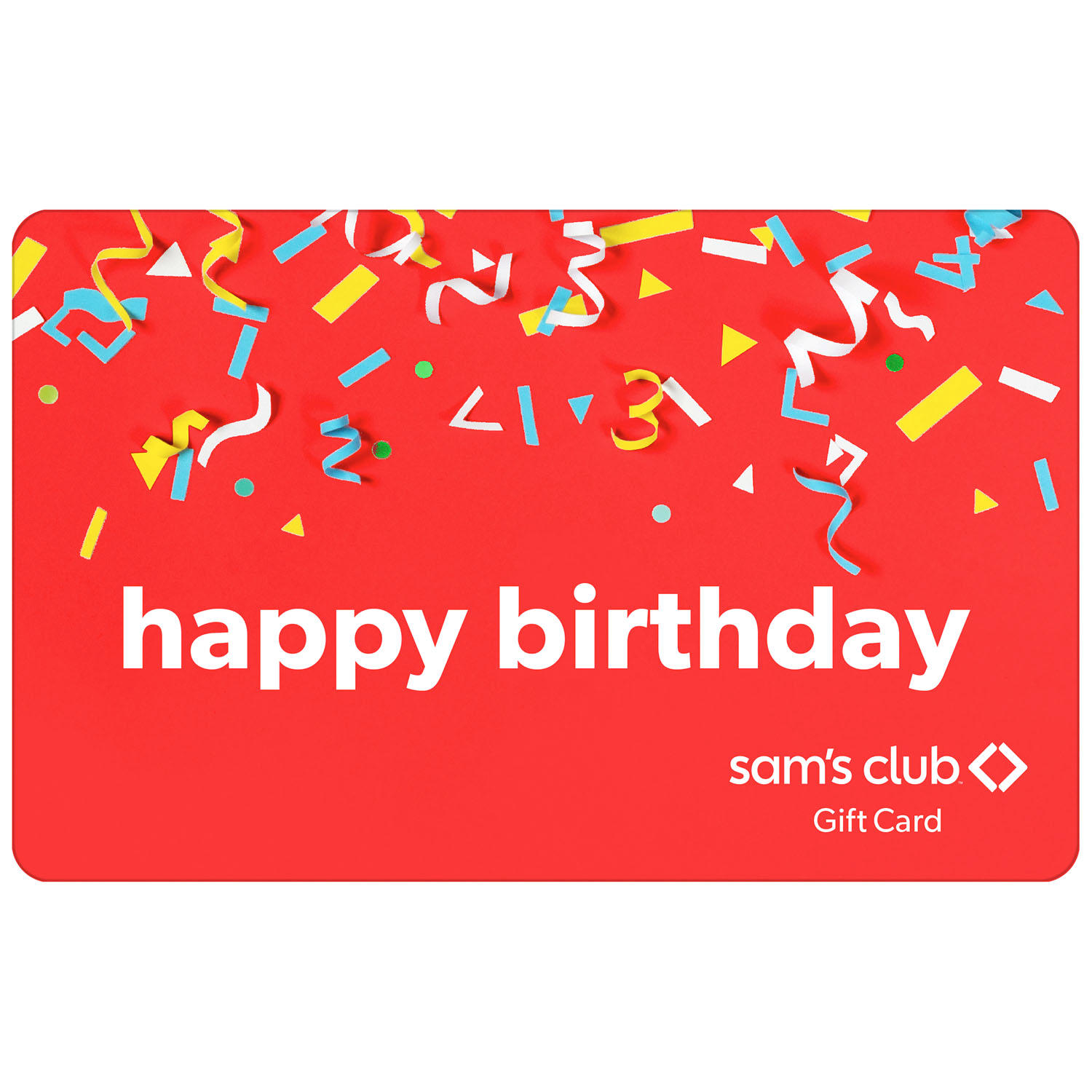 Sam's Club Happy Birthday Confetti Gift Card - $25
