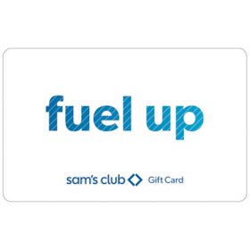 Sam's Club Everyday Fuel Up Gift Card, Various Amounts