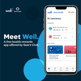 Well Digital: A Free Health Rewards App Offered by Sam's Club		 	