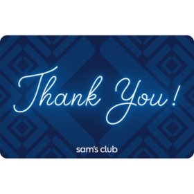 Sam's Club Thank You Gift Card, Various Amounts