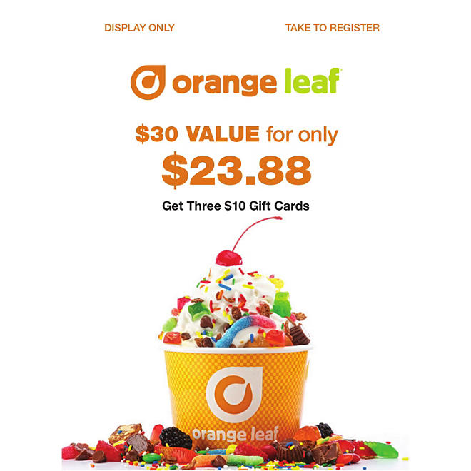 Orange Leaf Yogurt - 3 x $10