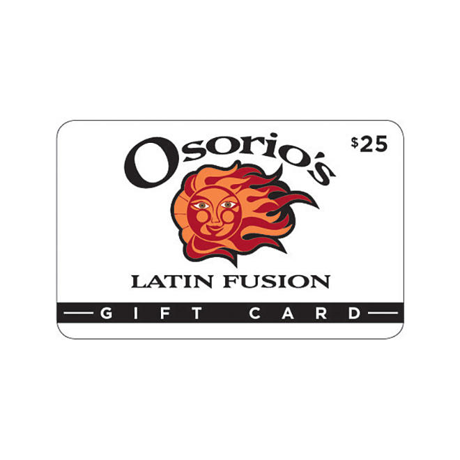Osorio's Latin Fusion Gift Card - 4/$25