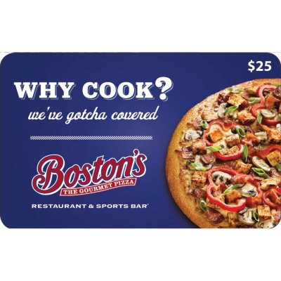 Boston's the Gourmet Pizza Restaurant and Sports Bar $50 Multi-Pack - 2/$25  Gift Cards for $ - Sam's Club