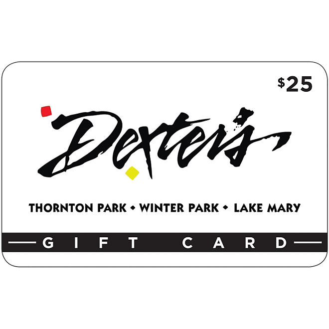 Dexter's $50 Value Gift Cards - 2 x $25