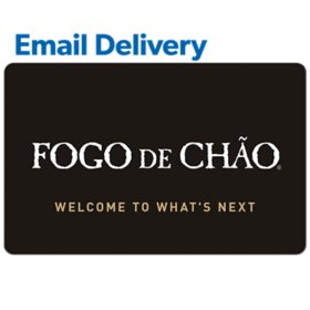 Fogo De Chao-Brazilian Steakhouse Email Delivery Gift Card, Various Amounts