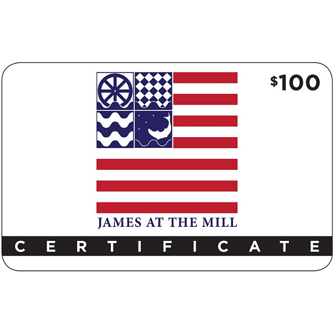 James at the Mill - 1 x $100
