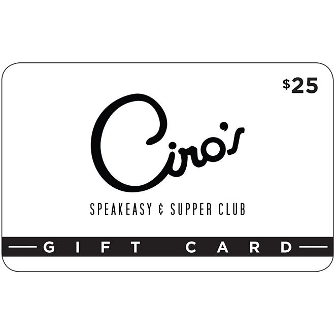 Ciro's Speakeasy & Supper Club - 2 x $25 for $40
