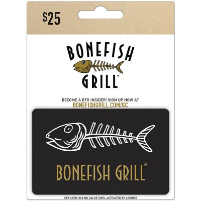 Bonefish Grill Gift Card - $25