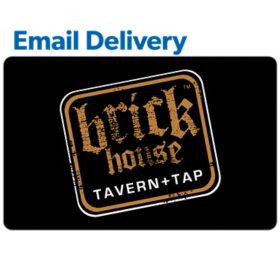 Brick House Tavern + Tap Email Delivery Gift Card, Various Amounts
