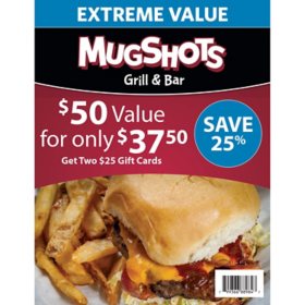 Mugshots Grills and Bar $50 Value Gift Cards - 2 x $25