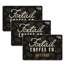 Foxtail Coffee $30 Gift Card Multi-Pack, 3 x $10