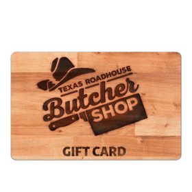 Texas Roadhouse Butcher Shop $50 Email Delivery Gift Card
