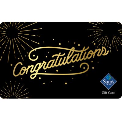 Sam S Club Congratulations Gift Card Various Amounts Sam S Club