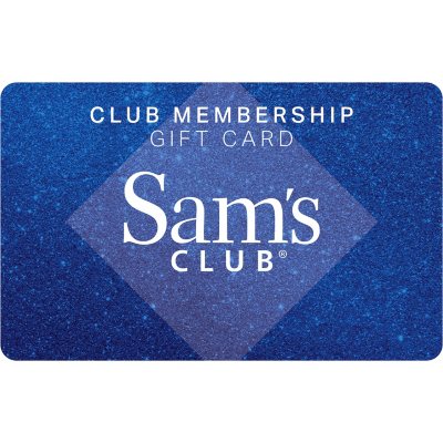 Gift Of Membership Various Amounts Sam S Club