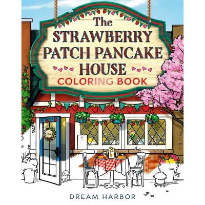 The Strawberry Patch Pancake House Coloring Book, Paperback
