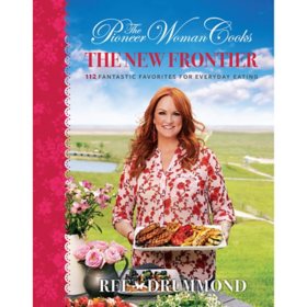 The Pioneer Woman Cooks: The New Frontier, Hardcover