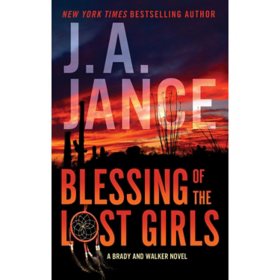 Blessing of the Lost Girls by J. A. Jance - Book 20 of 20, Paperback