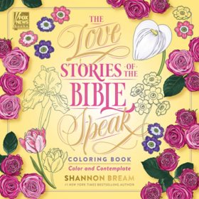 The Love Stories of the Bible Speak Coloring Book, Paperback