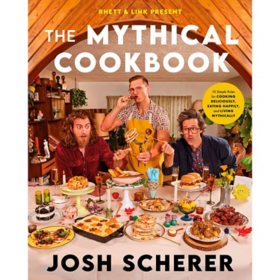Rhett & Link Present: The Mythical Cookbook by Josh Scherer, Hardcover