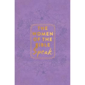 The Women Of The Bible Speak by Shannon Bream, Hardcover