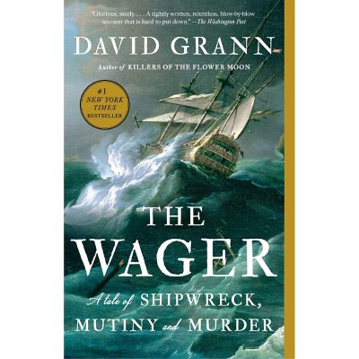 The Wager by David Grann, Paperback