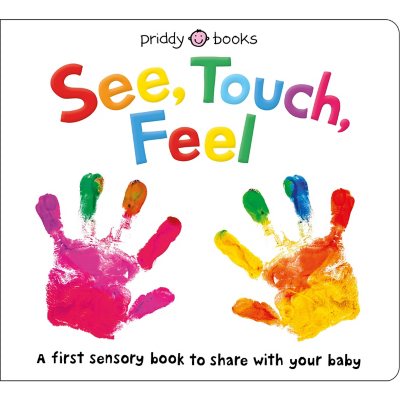 See, Touch, Feel: A First Sensory Book, Board Book