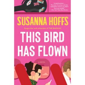 This Bird Has Flown by Susanna Hoffs, Paperback