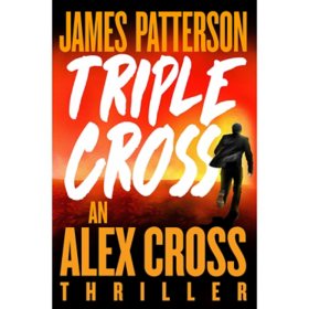 Triple Cross by James Patterson - Book 28 of 33, Hardcover