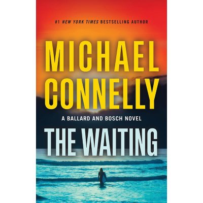 The Waiting by Michael Connelly - Book 6 of 6, Hardcover