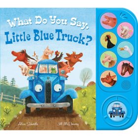 What Do You Say, Little Blue Truck? by Alice Schertle Sound Book