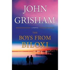 The Boys from Biloxi : A Legal Thriller