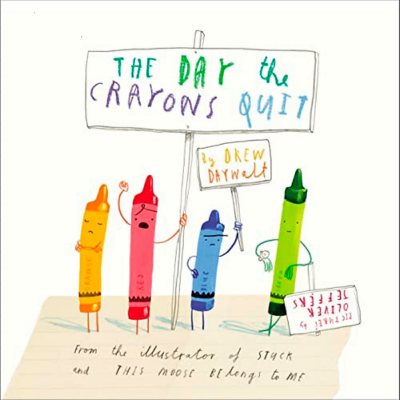 The Day the Crayons Quit, Hardcover