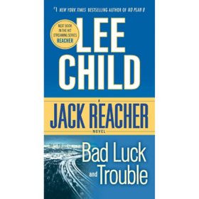 Bad Luck and Trouble : A Jack Reacher Novel