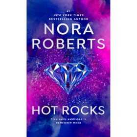 Hot Rocks by Nora Roberts, Paperback