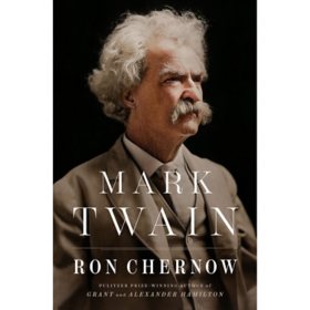 Mark Twain by Ron Chernow, Hardcover