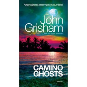 Camino Ghosts by John Grisham - Book 3 of 3, Paperback